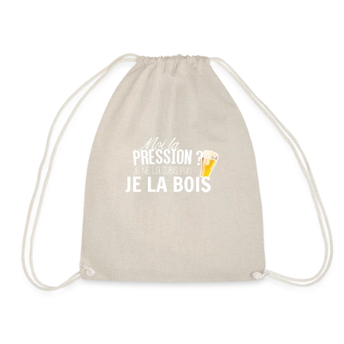 Moi la Pression, Je la Bois ! T-shirt Humour Bière - Sac de sport léger