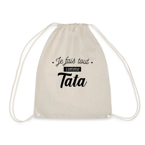 Je Fais Tout Comme Tata - Sac de sport léger