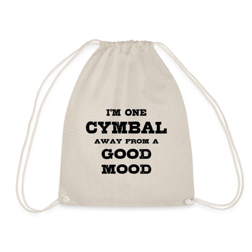 i m one Cymbal away from a good mood - Turnbeutel