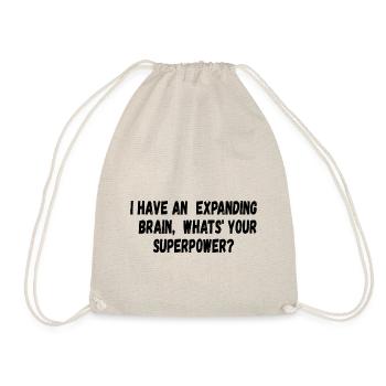 J’ai un cerveau en expansion, quel est votre superpouvoir - Sac de sport léger - nature - Devant
