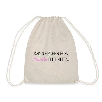 Kann Spuren von Empathie enthalten Spruch Schrift - Turnbeutel - Natur - Vorne