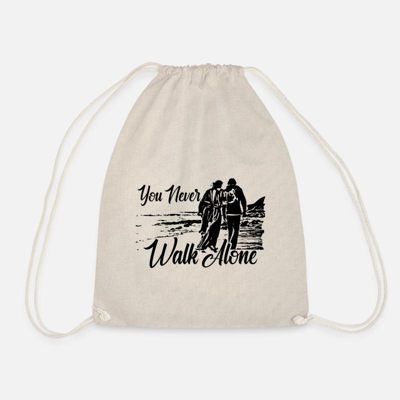 You never walk alone - Drawstring Bag - nature