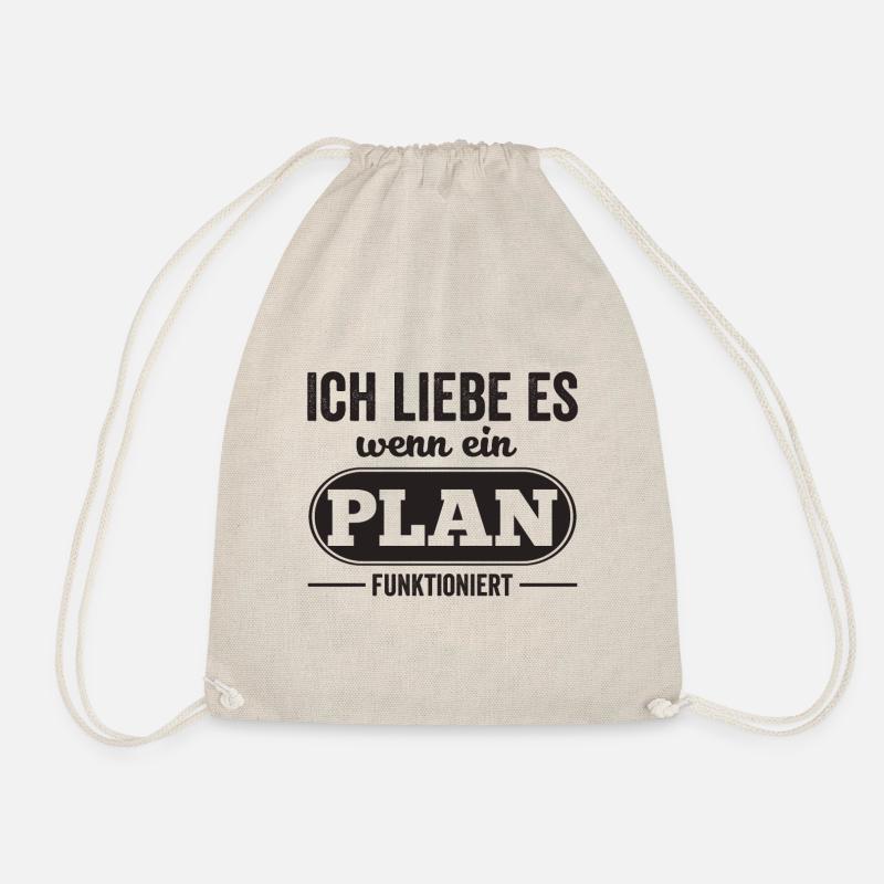 Ich liebe es, wenn ein Plan funktioniert! - Turnbeutel - Natur