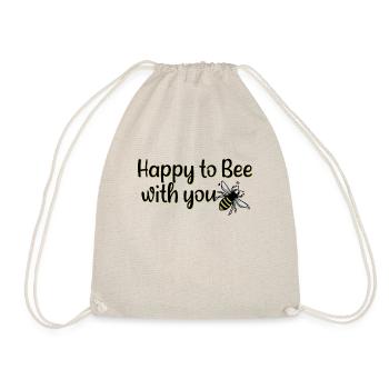 happy to bee with you - Drawstring Bag - nature - Front