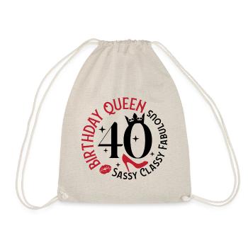 40 Birthday Queen Sassy Classy Fabulous - Drawstring Bag - nature - Front