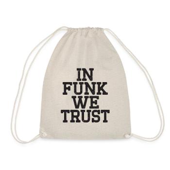 In Funk we trust - Drawstring Bag - nature - Front