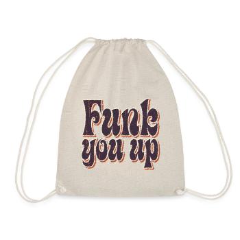 Funk you up - Drawstring Bag - nature - Front