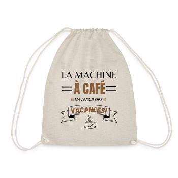 La machine à café va avoir des vacances - Sac de sport léger - nature - Devant