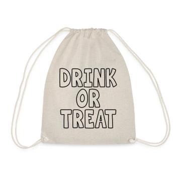 Drink Or Treat Funny Halloween Saying Quote - Drawstring Bag - nature - Front