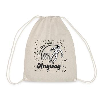 Motivational Astronaut Saying Design - Drawstring Bag - nature - Front
