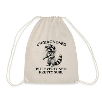 Undiagnosed But Everyone's Pretty Sure - Drawstring Bag - nature - Front