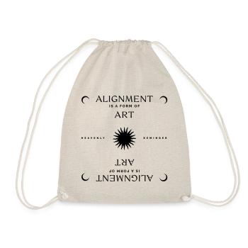Alignment is a Form of Art - Turnbeutel - Natur - Vorne
