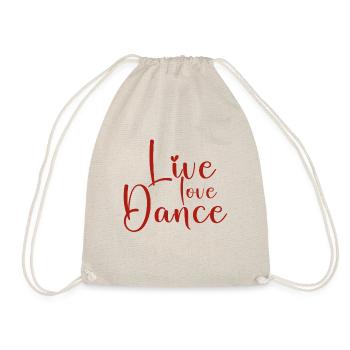 Live Love Dance - Turnbeutel - Natur - Vorne