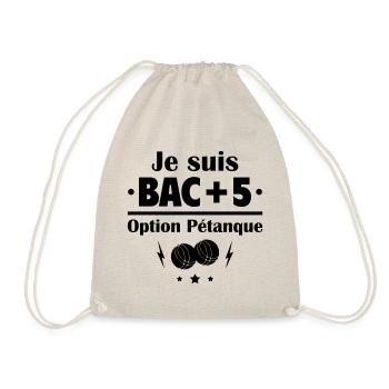 Bac+5 option pétanque, fête des pères, cadeau noël - Sac de sport léger - nature - Devant