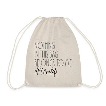 Nothing In This Bag Belongs To Me - Drawstring Bag - nature - Front