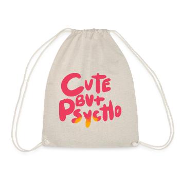 Süß, aber Psycho - Turnbeutel - Natur - Vorne
