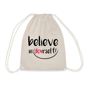 motivations shirt BELIEVE IN YOURSELF - Drawstring Bag - nature - Front