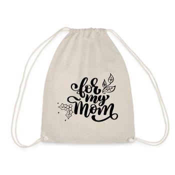 For my moms - Mother Day - Turnbeutel - Natur - Vorne
