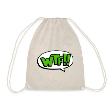Funny WTF What the fuck gift - Drawstring Bag - nature - Front