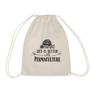 Life is better with Permaculture - Turnbeutel - Natur - Vorne