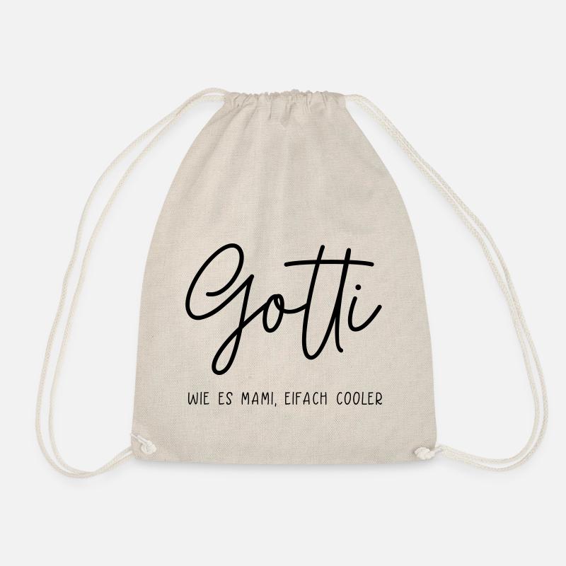 Gotti ist wie ein Mami, einfach cooler! - Turnbeutel - Natur