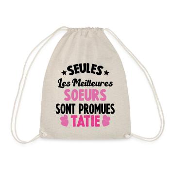 seules les meilleures soeurs sont promues tatie - Sac de sport léger - nature - Devant