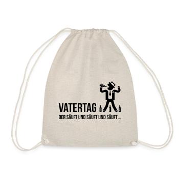 Vatertag – Der Säuft Und Säuft Und Säuft … Bier B - Turnbeutel - Natur - Vorne