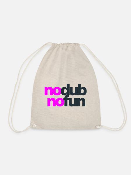 No Dub No Fun - Turnbeutel - Natur