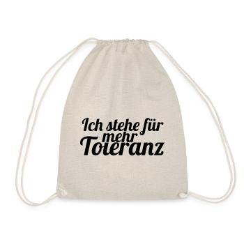 Ich stehe fuer mehr Toleranz - Turnbeutel - Natur - Vorne