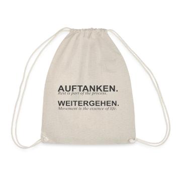 Auftanken und Weitergehen Spruchdesign - Turnbeutel - Natur - Vorne