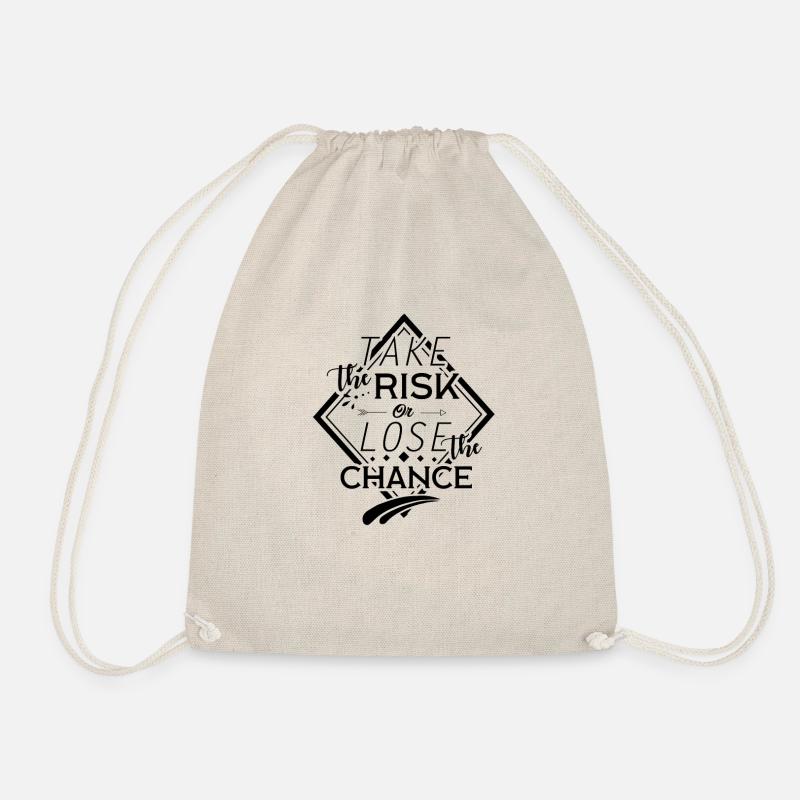 Risk Taking Miss Losing Opportunity - Drawstring Bag - nature