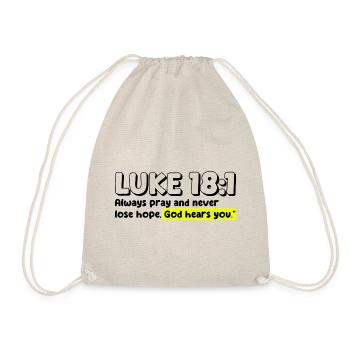Luke 18:1 | Bible Quote - Drawstring Bag - nature - Front