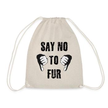Say no to fur - Drawstring Bag - nature - Front