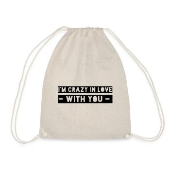 I'M CRAZY IN LOVE - WITHYOU - - Drawstring Bag - nature - Front