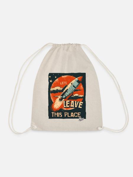 Let's get out of here with a rocket - Drawstring Bag - nature