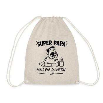 SUPER PAPA (mais pas du matin) - Sac de sport léger - nature - Devant