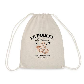 Le Poulet on l'aime seulement quand il est cuit - Sac de sport léger - nature - Devant
