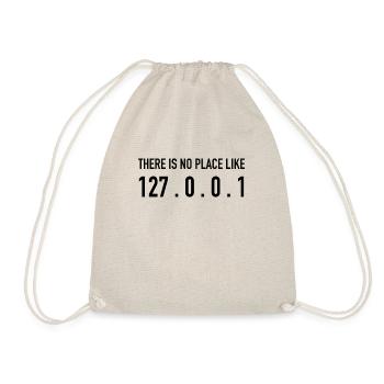 There is no place like 127.0.0.1 - Drawstring Bag - nature - Front