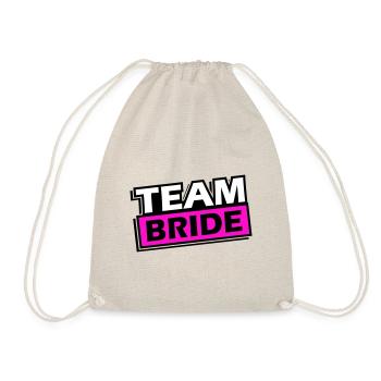 Team Bride Wedding Saying - Drawstring Bag - nature - Front
