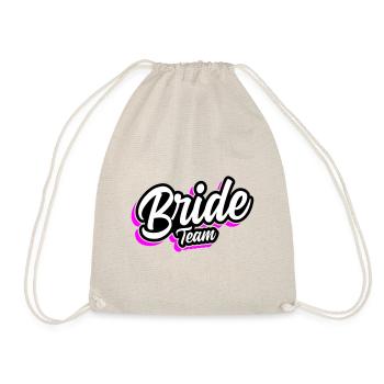 Team Bride Wedding Saying - Drawstring Bag - nature - Front