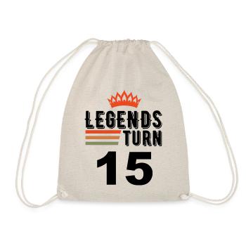 15 Birthday, Legends turn 15 - Drawstring Bag - nature - Front