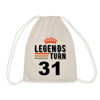 31 Birthday, Legends turn 31 - Drawstring Bag - nature - Front