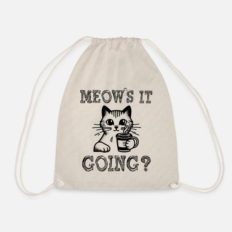 meows it going - Drawstring Bag - nature