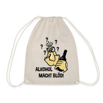 Alkohol Macht Blöd! (Karikatur / 3C) - Turnbeutel - Natur - Vorne