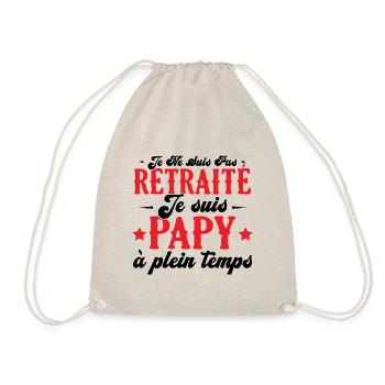Je ne suis pas retraité je suis papy à plein temps - Sac de sport léger - nature - Devant