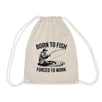 Né pour pêcher - forcé de travailler - Sac de sport léger - nature - Devant