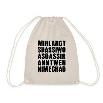 It's enough for me that i woas that i know when i mechad - Drawstring Bag - nature - Front