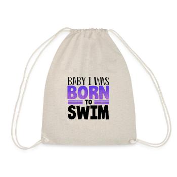 Cadeau de nageur Bébé je suis né pour nager Cadeau pour - Sac de sport léger - nature - Devant