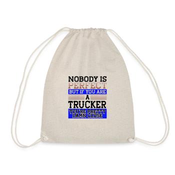 Trucker Gift Nobody Perfect Trucker Damn Close - Sac de sport léger - nature - Devant