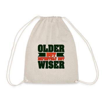 Aging Humor Older Definitely Not Wiser Sarcasm - Drawstring Bag - nature - Front